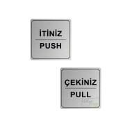 İtiniz / Çekiniz Yönlendirme Levhası 10 cm x 10 cm Gümüş Fırçalı Metal 1 Çift