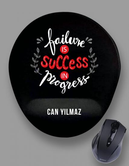 Kişiye Özel Failure is Success in Progress Mouse Pad