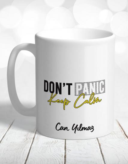 Don’t Panic Keep Calm Kişiye Özel Kupa Bardak