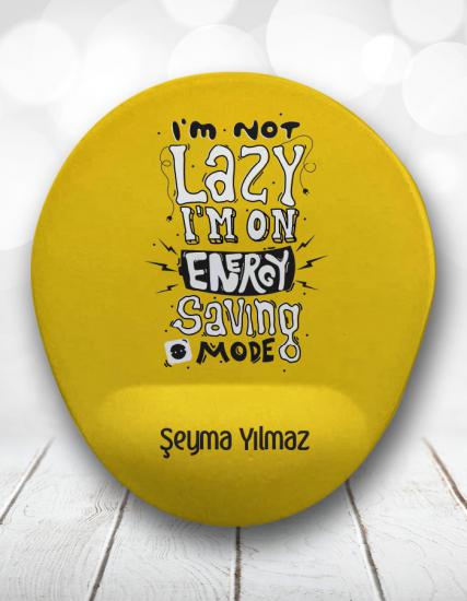 Energy Saving Lazy Kişiye Özel Mouse Pad