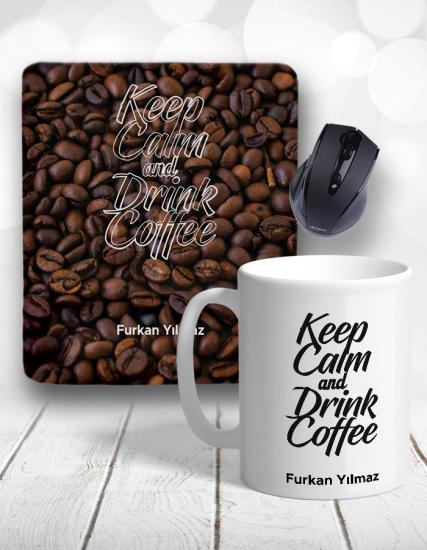 Keep Calm and Drink Coffee Kişiye Özel Kupa Bardak ve Mouse Pad