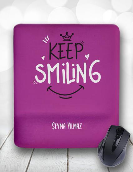 Keep Smiling Gülümse Kişiye Özel Mouse Pad