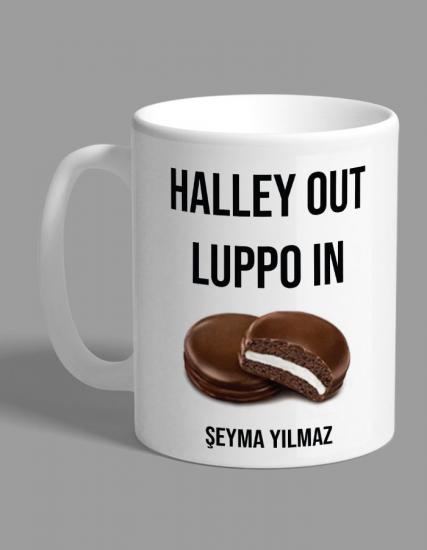 Kişiye Özel Halley out Luppo in Kupa Bardak