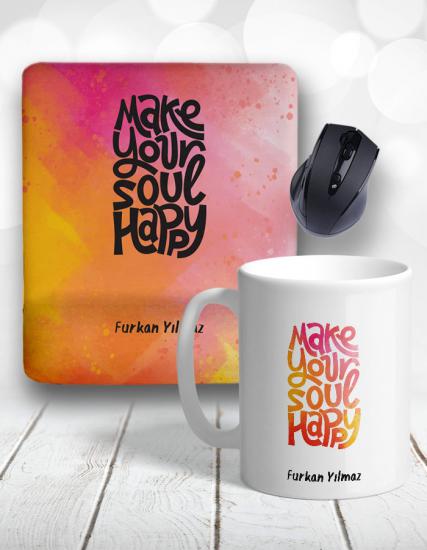 Make Your Soul Happy Kupa Bardak ve Mouse Pad